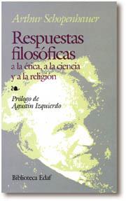 RESPUESTAS FILOSOFICAS A LA ETICA, A LA CIENCIA Y | 9788441401129 | SCHOPENHAUER, ARTHUR