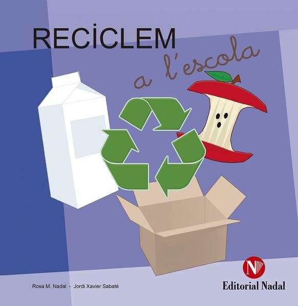 RECICLEM A L'ESCOLA | 9788478876174 | AA.VV.