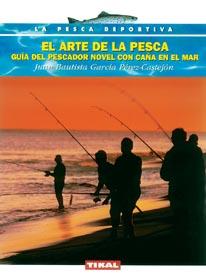 ARTE DE LAS PESCA, EL | 9788430594146 | GARCIA PEREZ-CASTEJON, JUAN BAUTISTA