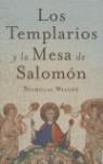 TEMPLARIOS Y LA MESA DE SALOMON | 9788427030671 | WILCOX NICHOLAS