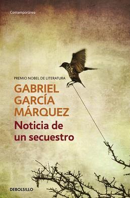 NOTICIA DE UN SECUESTRO 354/15 | 9788497592628 | GARCIA MARQUEZ GABRIEL