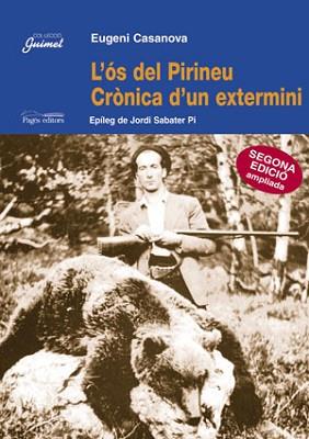 OS DEL PIRINEU,CRONICA D'UN EXTERMINI | 9788479354053 | CASANOVA,EUGENI