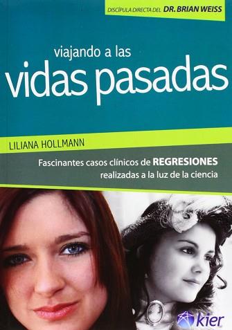 VIAJANDO A LAS VIDAS PASADAS | 9789501742527 | HOLLMANN