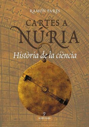 CARTES A NURIA HISTORIA DE LA CIENCIA | 9788496416345 | PARES, RAMON