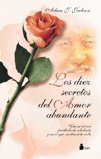 DIEZ SECRETOS DEL AMOR ABUNDANTE, LOS | 9788478082391 | JACKSON, ADAM J.