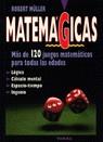 MATEMAGICAS MAS DE 120 JUEGOS MATEMATICOS PARA TODAS LAS EDA | 9788430578658 | MULLER, ROBERT