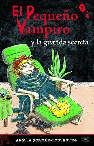 PEQUEÑO VAMPIRO Y LA GUARIDA SECRETA, EL (2003) | 9788420466163 | SOMMER-BODENBURG, ANGELA