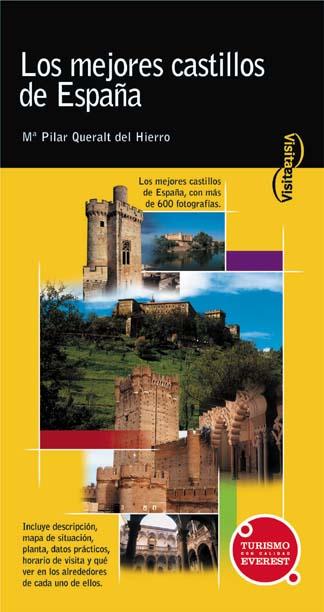 MEJORES CASTILLOS DE ESPAÑA, LOS (VISITA VISITA) | 9788424104122 | QUERALT DEL HIERRO, Mº PILAR