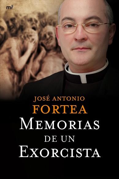 MEMORIAS DE UN EXORCISTA | 9788427034839 | FORTEA, JOSE ANTONIO