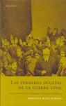 VERDADES OCULTAS DE LA GUERRA CIVIL LAS | 9788496326484 | OLAYA MORALES, FRANCISCO