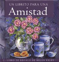 UN LIBRITO PARA UNA AMISTAD | 9788441406919 | EXLEY, HELEN