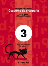 CUADERNO ORTOGRAFIA CASTELLANA CM 3 (2003) | 9788448908935 | CAMPS, MONTSERRAT; FABRES, NURIA