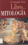 MITOLOGIA ( EL PEQUEÑO GRAN LIBRO DE LA ) | 9788496222830 | MCRAE BOOKS