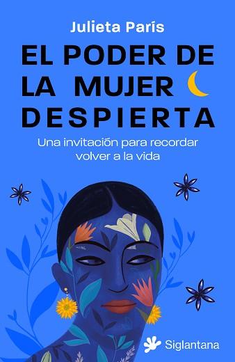 PODER DE LA MUJER DESPIERTA | 9788410179158 | PARÍS, JULIETA