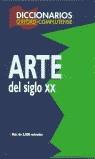 ARTE DEL SIGLO XX, EL DICCIONARIO OXFORD | 9788474916003 | CHILVERS, IAN