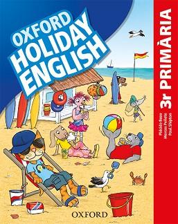 HOLIDAY ENGLISH 3.º PRIMARIA. PACK (CATALÁN) 3RD EDITION. REVISED EDITION | 9780194546423 | BAZO, PLÁCIDO / PEÑATE, MARCOS / SHIPTON, PAUL