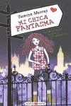 MI CHICA FANTASMA | 9788415120339 | MURRAY, TAMSYN