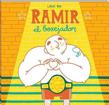 RAMIR, EL BOXEJADOR | 9788417497040 | BOU, LIRIOS