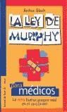 LEY DE MURPHY PARA MEDICOS, LA | 9788484600428 | BLOCH, ARTHUR