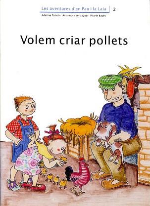 VOLEM CRIAR POLLETS | 9788476027707 | PALACIN, ADELINA