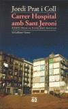 CARRER HOSPITAL AMB SANT JERONI (GALLINER) | 9788429748062 | PRAT COLL, JORDI