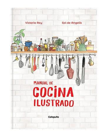 MANUAL DE COCINA ILUSTRADO | 9789876379724 | DE ANGELIS, SOL / REY, VICTORIA