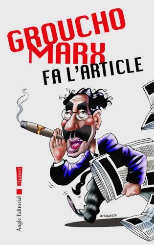 GROUCHO MARX FA L´ARTICLE | 9788496103825 | MARX, GROUCHO