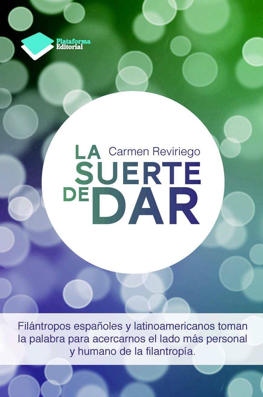 LA SUERTE DE DAR | 9788415750581 | REVIRIEGO, CARMEN