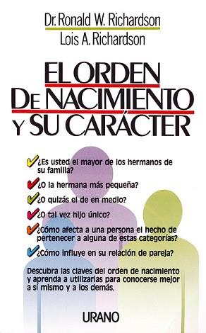 ORDEN DE NACIMIENTO Y SU CARACTER EL | 9788479530228 | RICHARDSON, RONALO / RICHARDSON, LOIS