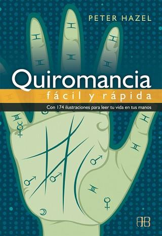 QUIROMANCIA FACIL Y RAPIDA | 9788489897618 | HAZEL, PETER