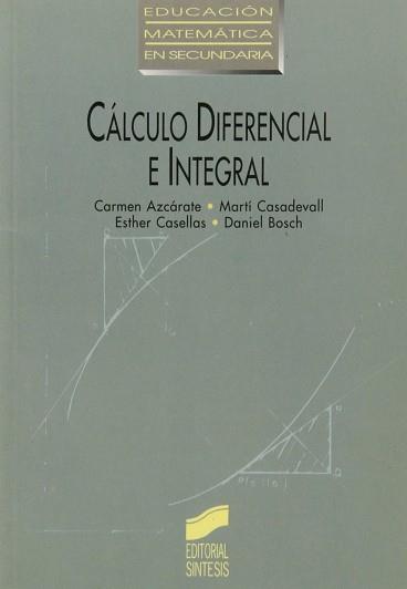 CALCULO DIFERENCIAL E INTEGRAL | 9788477383574 | AZCARATE, CARMEN