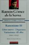 RAMONISMO III OBRAS COMPLETAS 5 | 9788481090987 | GOMEZ DE LA SERNA, RAMON