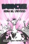 BABYMOUSE: REINA DEL UNIVERSO | 9788498670479 | HOLM, JENNIFER L. / HOLM, MATTHEW