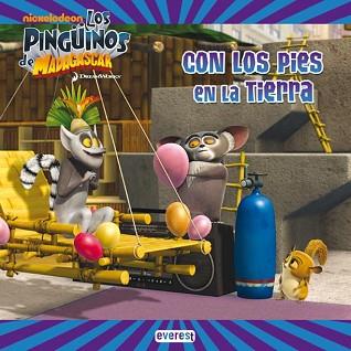 PINGÜINOS DE MADAGASCAR: CON LOS PIES EN LA TIERRA | 9788444166650 | DREAMWORKS ANIMATION SKG.; FONTES, JUSTINE