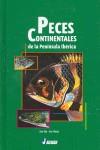 PECES CONTINENTALES DE LA PENINSULA IBERICA | 9788495537256 | TOLA, JOSE