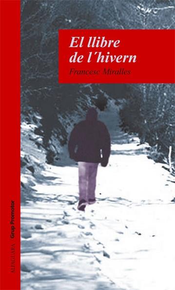 LLIBRE DE L'HIVERN EL | 9788484355373 | MIRALLES FRANCESC