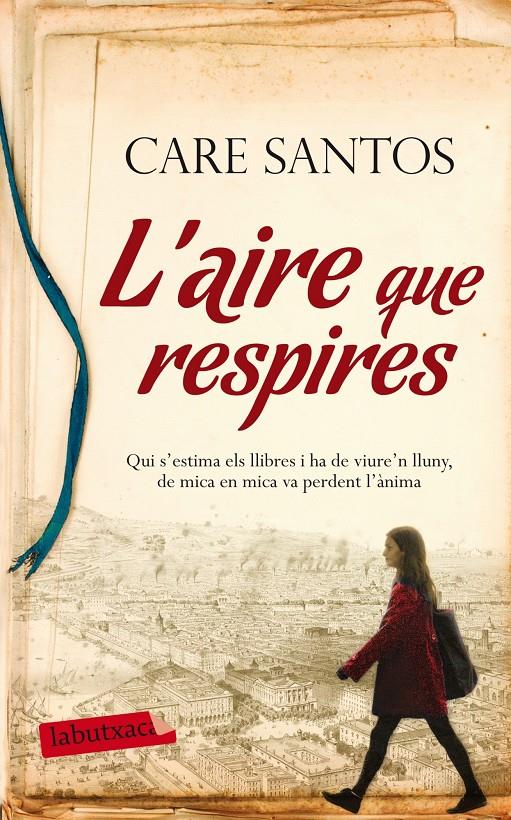 L'AIRE QUE RESPIRES | 9788499308128 | CARE SANTOS