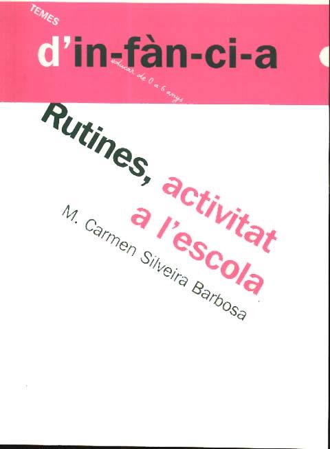 RUTINES ACTIVITAT A L'ESCOLA | 9788495988034 | SILVEIRA BARBOSA, M.CARMEN