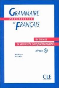 GRAMMAIRE PROGRESSIVE DU FRANçAIS | 9782090338560 | GREGOIRE MAIA