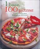 1 BASE, 100 PIZZAS | 9781445466972 | VV AA