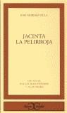 JACINTA LA PELIRROJA (CC254) | 9788470398674 | MORENO VILLA, JOSE