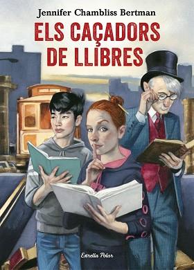 CAÇADORS DE LLIBRES | 9788491372073 | CHAMBLISS BERTMAN, JENNIFER