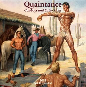 CALENDARI QUAINTANCE COWBOYS AND OTHER GODS 2012 | 9783836530477 | AAVV