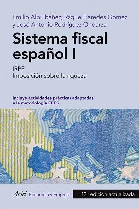 SISTEMA FISCAL ESPAÑOL I | 9788434433731 | ALBI, EMILIO / PAREDES, RAQUEL / RODRÍGUEZ ONDARZA, JOSÉ ANTONIO