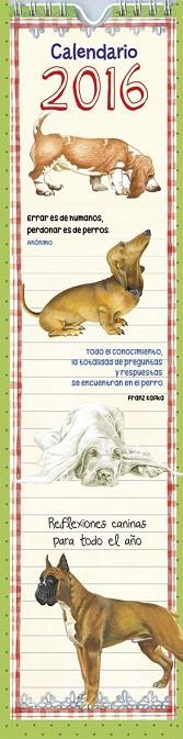 REFLEXIONES CANINAS CALENDARIO 2016 | 9788490870549 | AA.VV.