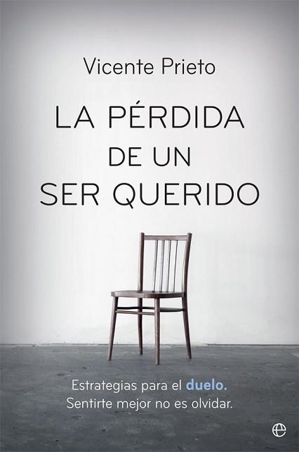 LA PÉRDIDA DE UN SER QUERIDO | 9788491643821 | PRIETO, VICENTE