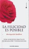 FELICIDAD ES POSIBLE LA | 9788496196377 | MONIQUE DE VERDILHAC