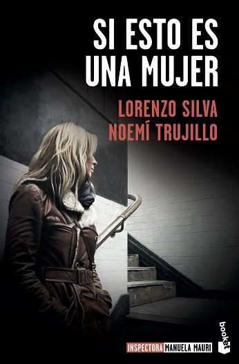 SI ESTO ES UNA MUJER | 9788423357642 | SILVA, LORENZO / TRUJILLO, NOEMÍ