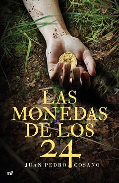 LAS MONEDAS DE LOS 24 | 9788427043275 | COSANO, JUAN PEDRO