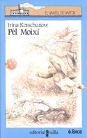 PEL MOIXI (VVB 12) | 9788476292273 | KORSCHUNOW, IRINA